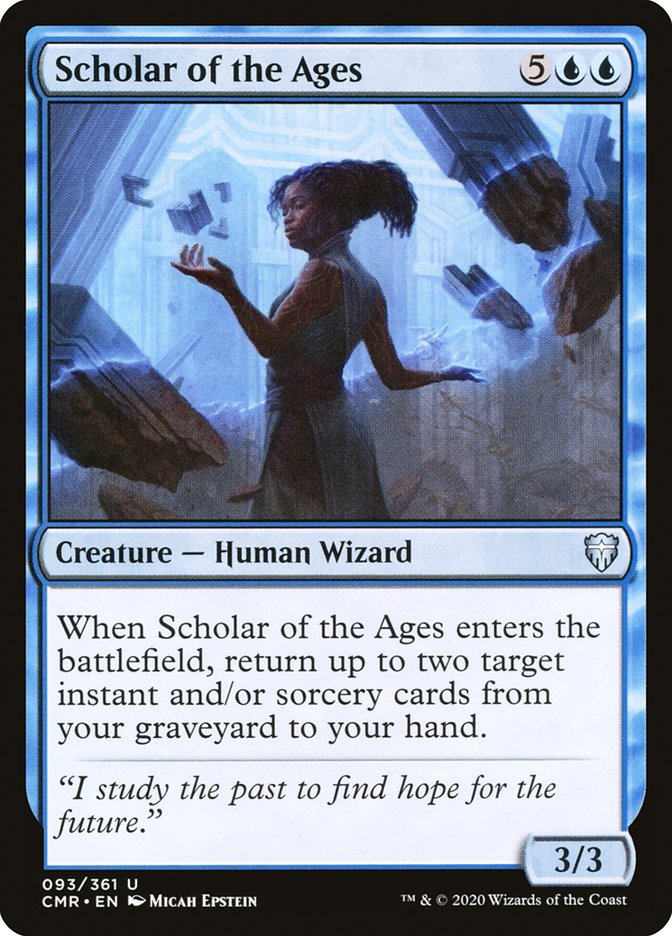 Scholar of the Ages (CMR-093) - Commander Legends [Uncommon]