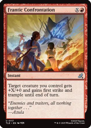 Frantic Confrontation (TLE-117) - Avatar: The Last Airbender: Eternal-Legal [Uncommon]
