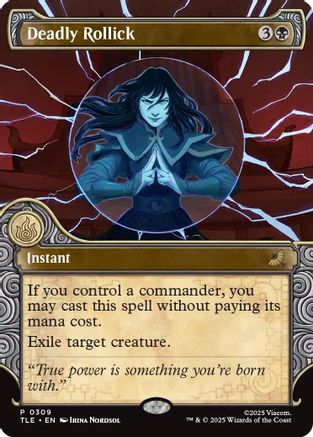 Deadly Rollick (Showcase) (TLE-309) - Avatar: The Last Airbender: Eternal-Legal [Promo]