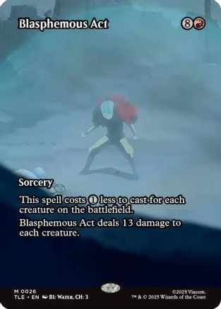 Blasphemous Act (Borderless) (TLE-026) - Avatar: The Last Airbender: Eternal-Legal [Mythic]