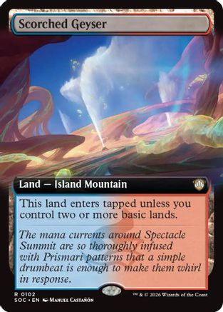 Scorched Geyser (Extended Art) (SOC-102) - Commander: Secrets of Strixhaven [Rare]