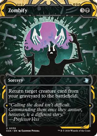 Zombify (SOA-036) - Secrets of Strixhaven: Mystical Archive [Uncommon]