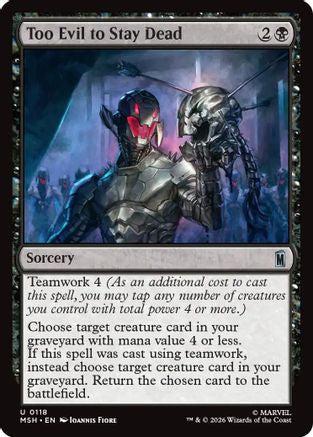 Too Evil to Stay Dead (MSH-118) - Marvel Super Heroes Foil [Uncommon]