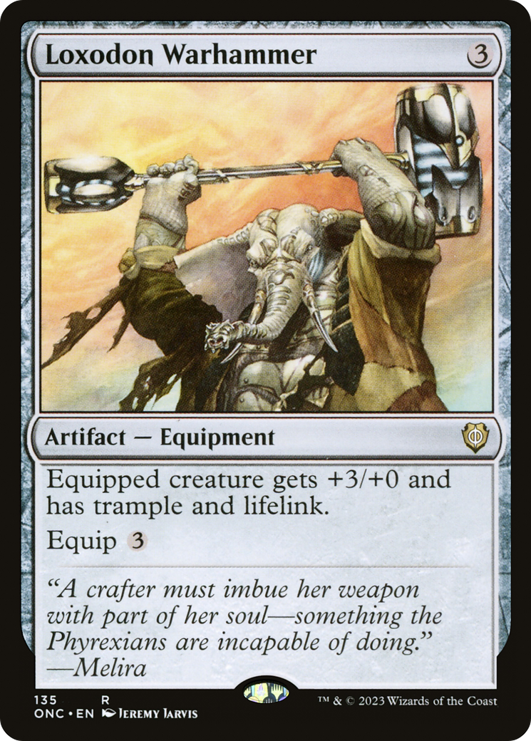 Loxodon Warhammer (ONC-135) - Phyrexia: All Will Be One Commander [Rare]