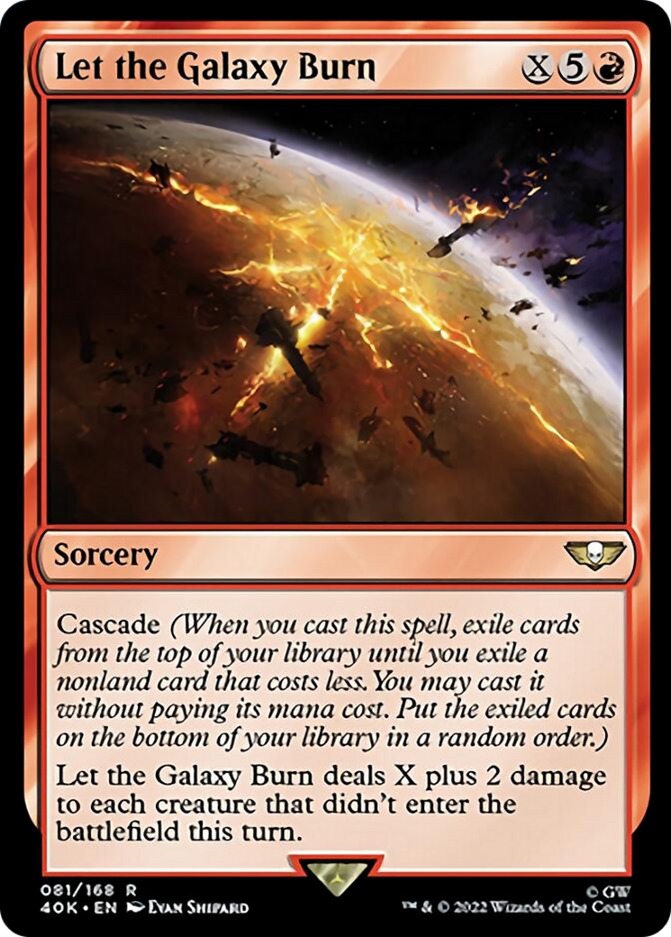 Let the Galaxy Burn (40K-081) - Warhammer 40,000 Commander [Rare]