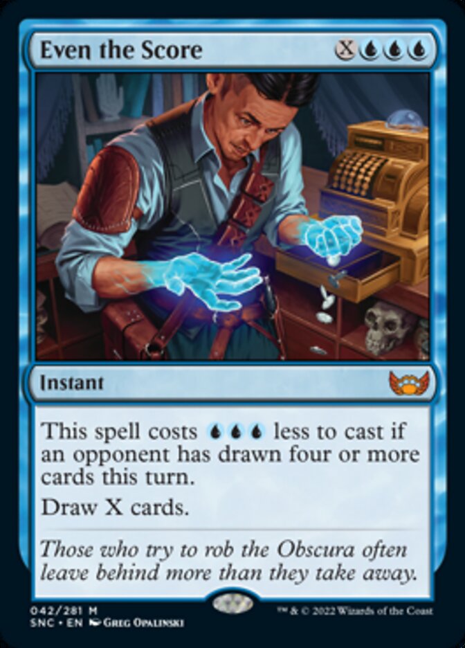 Even the Score (SNC-042) - Streets of New Capenna [Mythic]