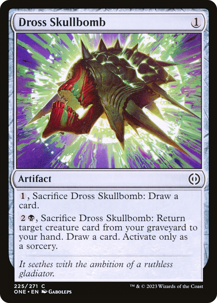 Dross Skullbomb (ONE-225) - Phyrexia: All Will Be One [Common]