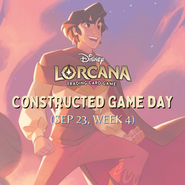 Disney Lorcana: Constructed Game Day (Sep 23)