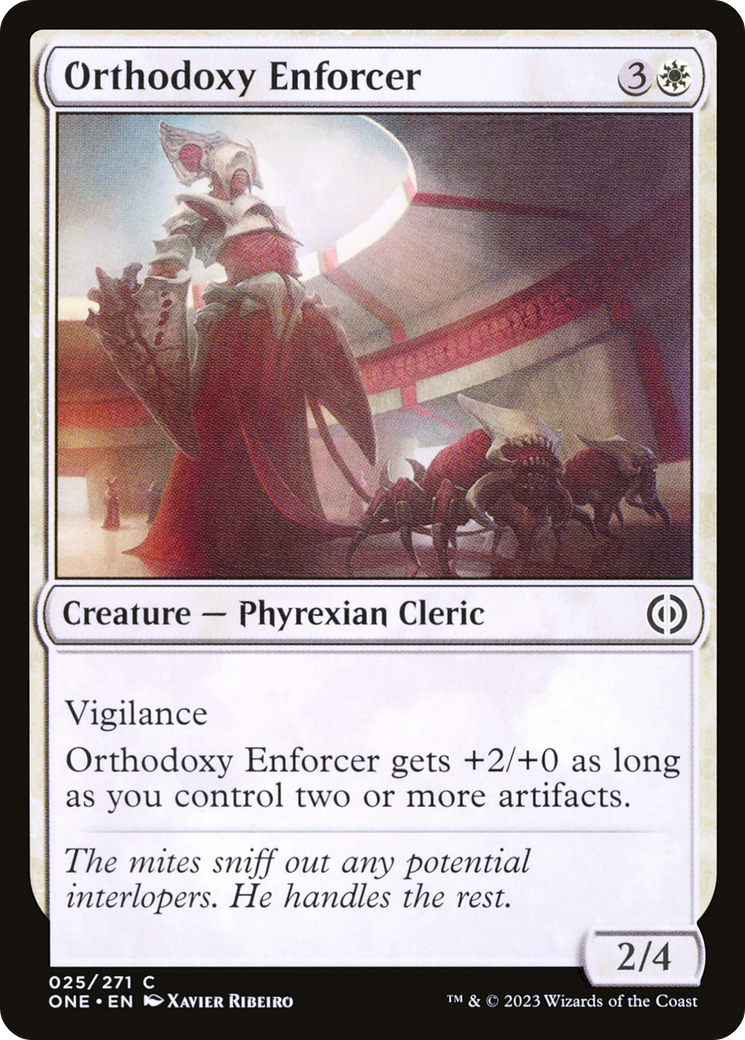 Orthodoxy Enforcer (ONE-025) - Phyrexia: All Will Be One [Common]