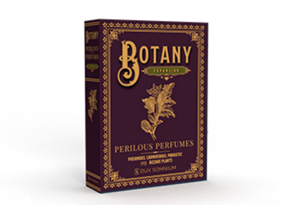 Botany: Perilous Perfumes *PRE-ORDER*