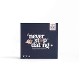 Never Stop Dating