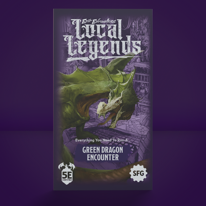 Epic Encounters: Local Legends: Green Dragon Encounter *PRE-ORDER*