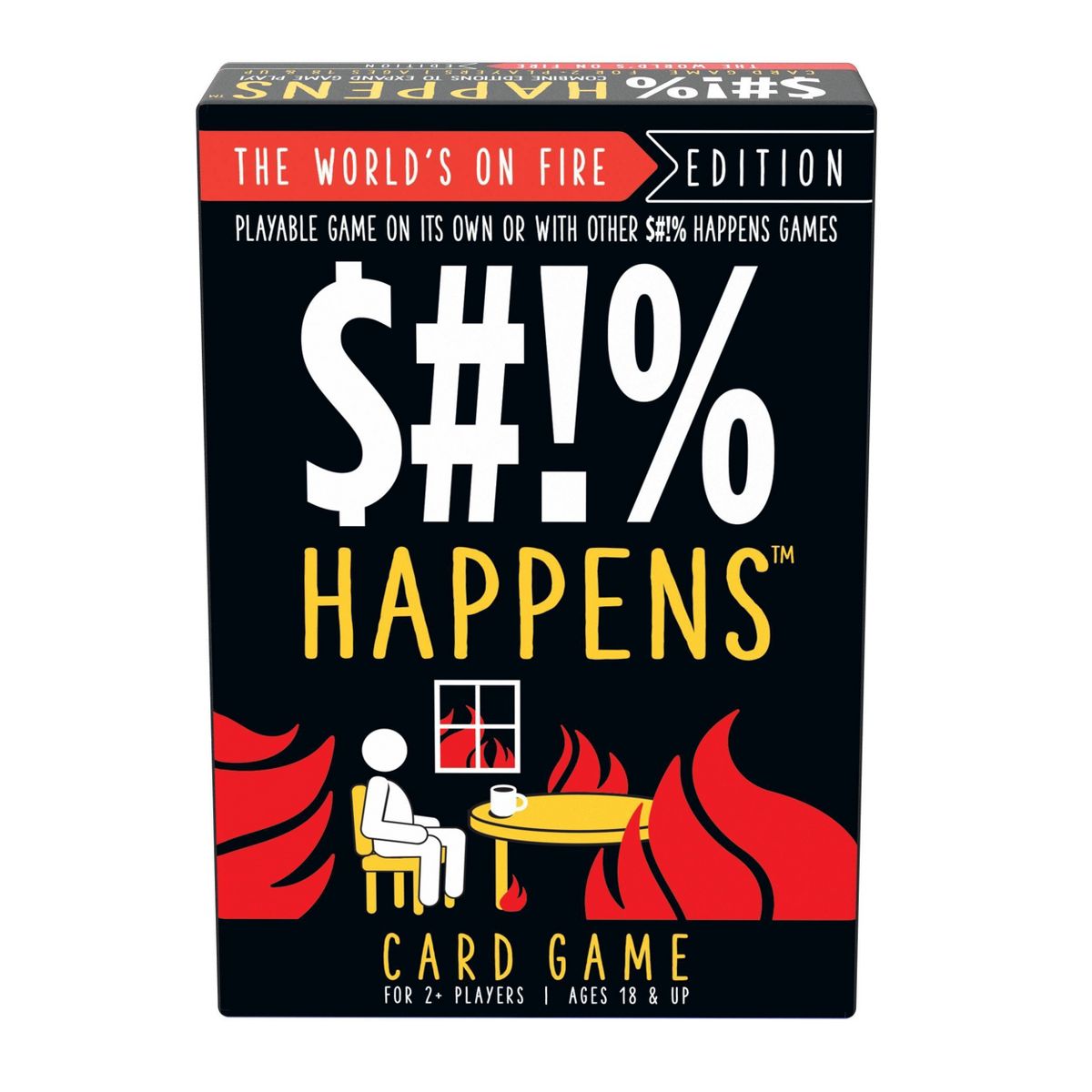 $#!% Happens: The World's on Fire Edition