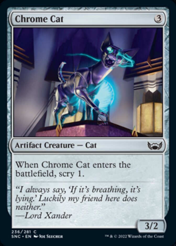 Chrome Cat (SNC-236) - Streets of New Capenna [Common]