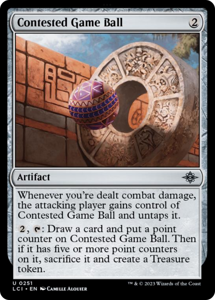 Contested Game Ball (LCI-251) - The Lost Caverns of Ixalan [Uncommon]