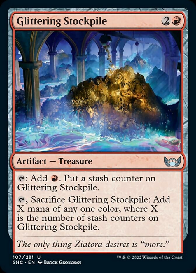 Glittering Stockpile (SNC-107) - Streets of New Capenna [Uncommon]