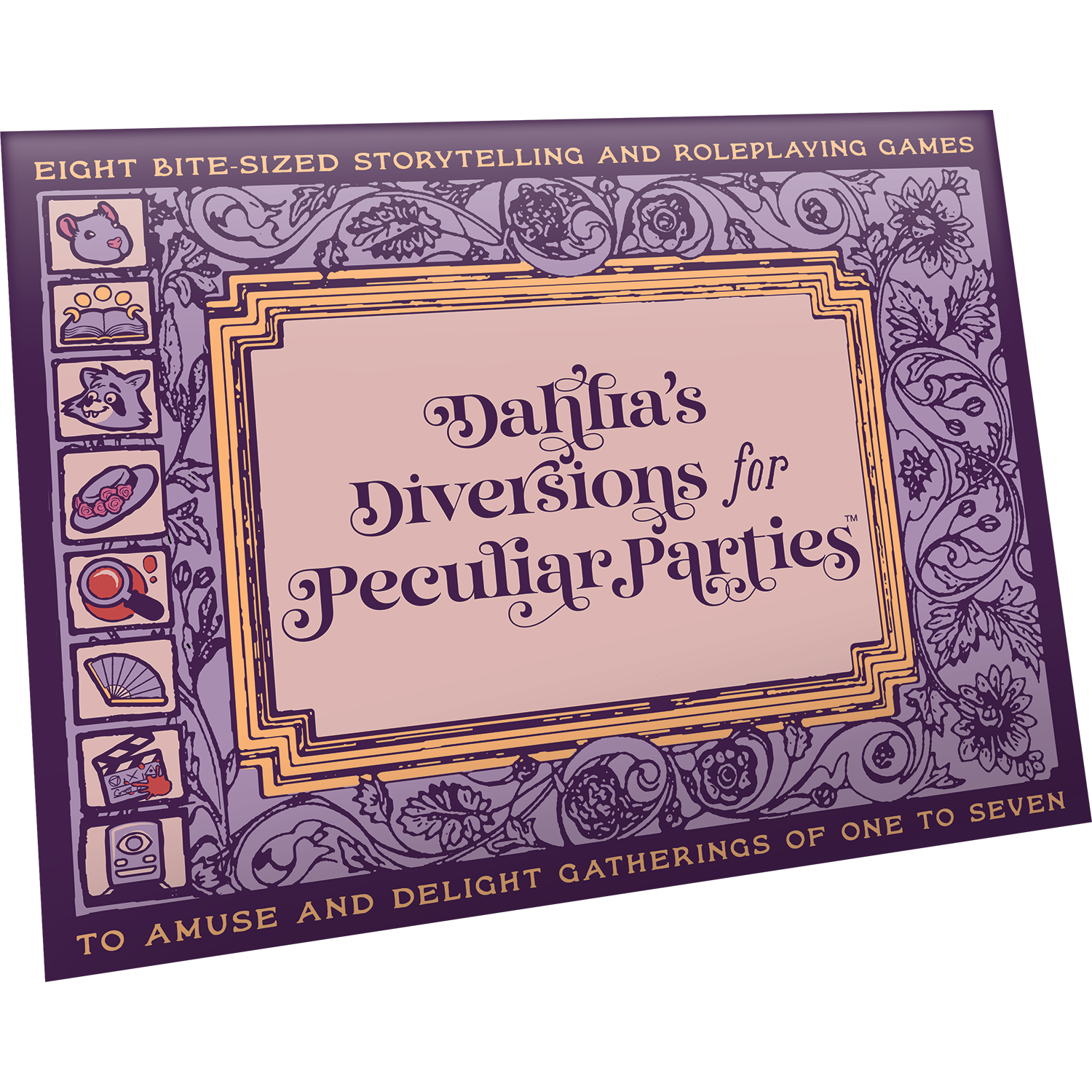 Dahlia's Diversions for Peculiar Parties