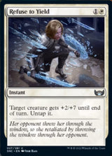 Refuse to Yield (SNC-027) - Streets of New Capenna [Uncommon]