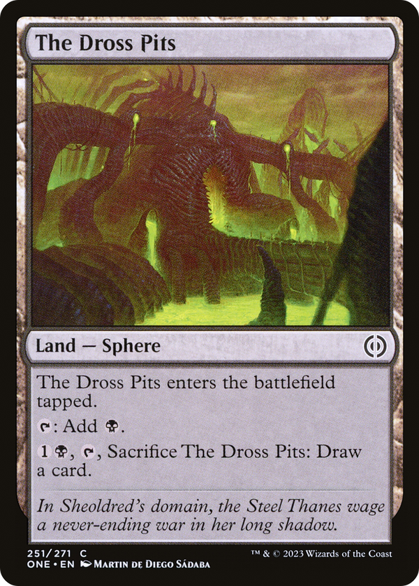 The Dross Pits (ONE-251) - Phyrexia: All Will Be One [Common]