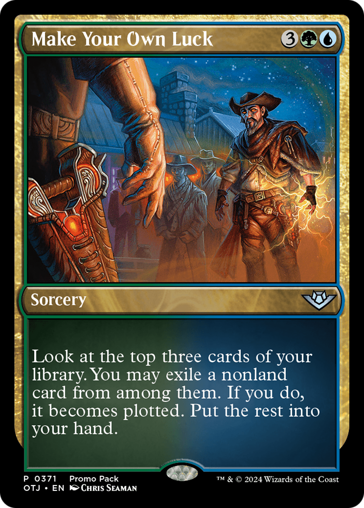 Make Your Own Luck (OTJ-371) - Outlaws of Thunder Junction [Uncommon]
