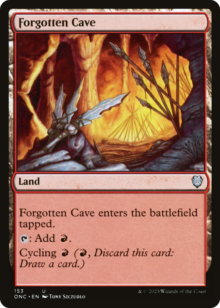 Forgotten Cave (ONC-153) - Phyrexia: All Will Be One Commander [Uncommon]