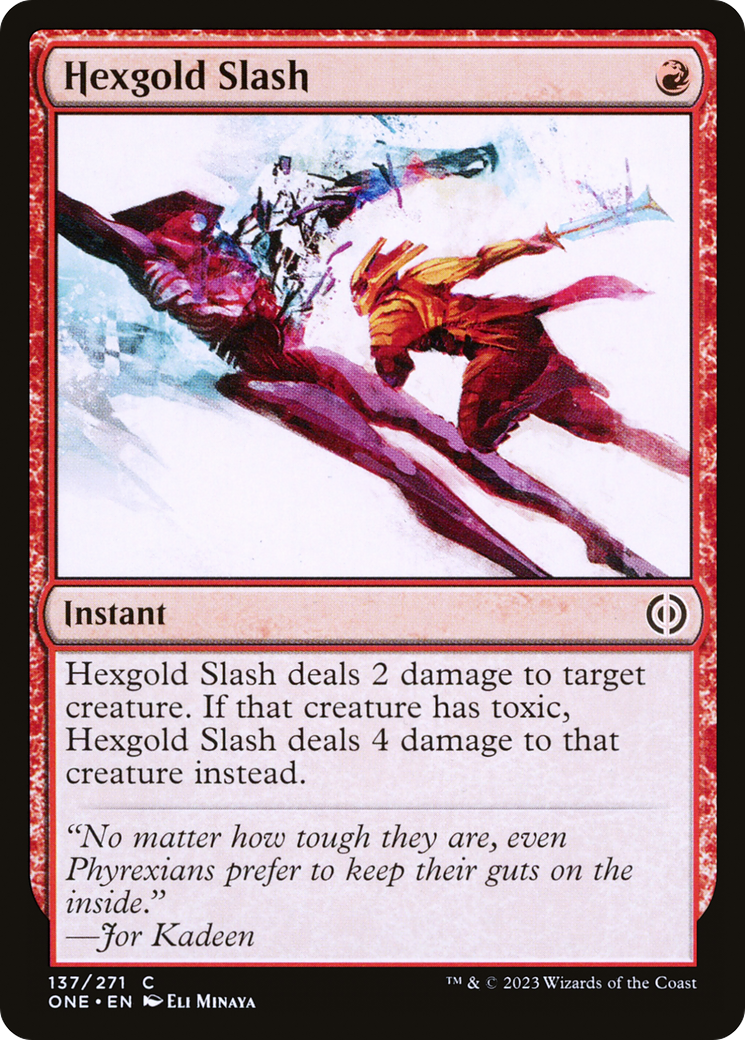 Hexgold Slash (ONE-137) - Phyrexia: All Will Be One [Common]