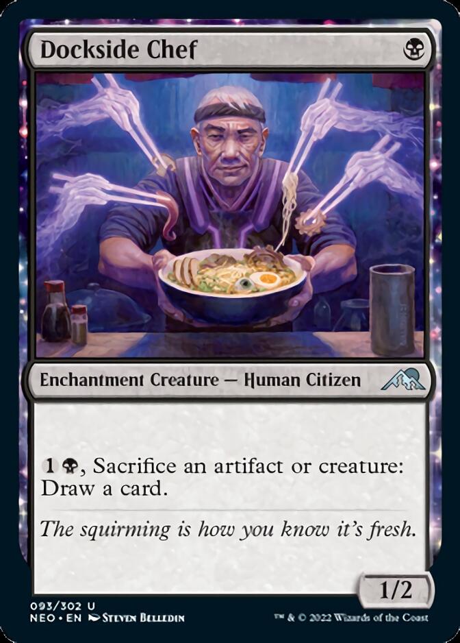 Dockside Chef (NEO-093) - Kamigawa: Neon Dynasty [Uncommon]