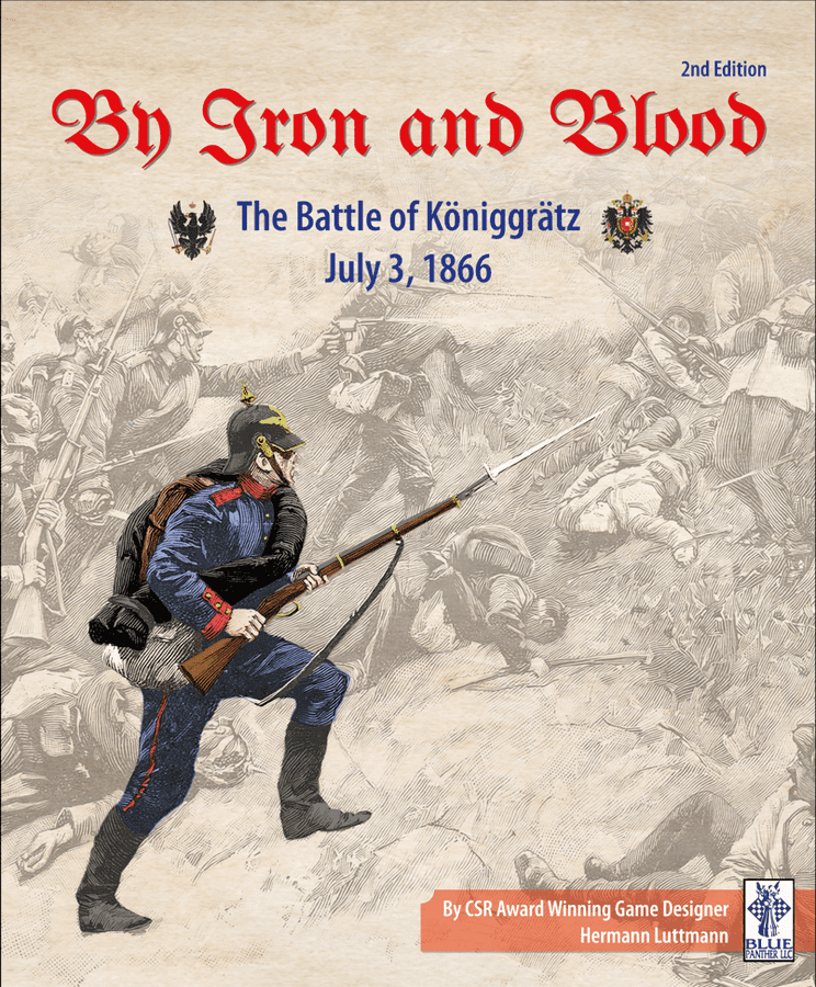 By Iron and Blood: Koniggratz 1866 (New Edition)