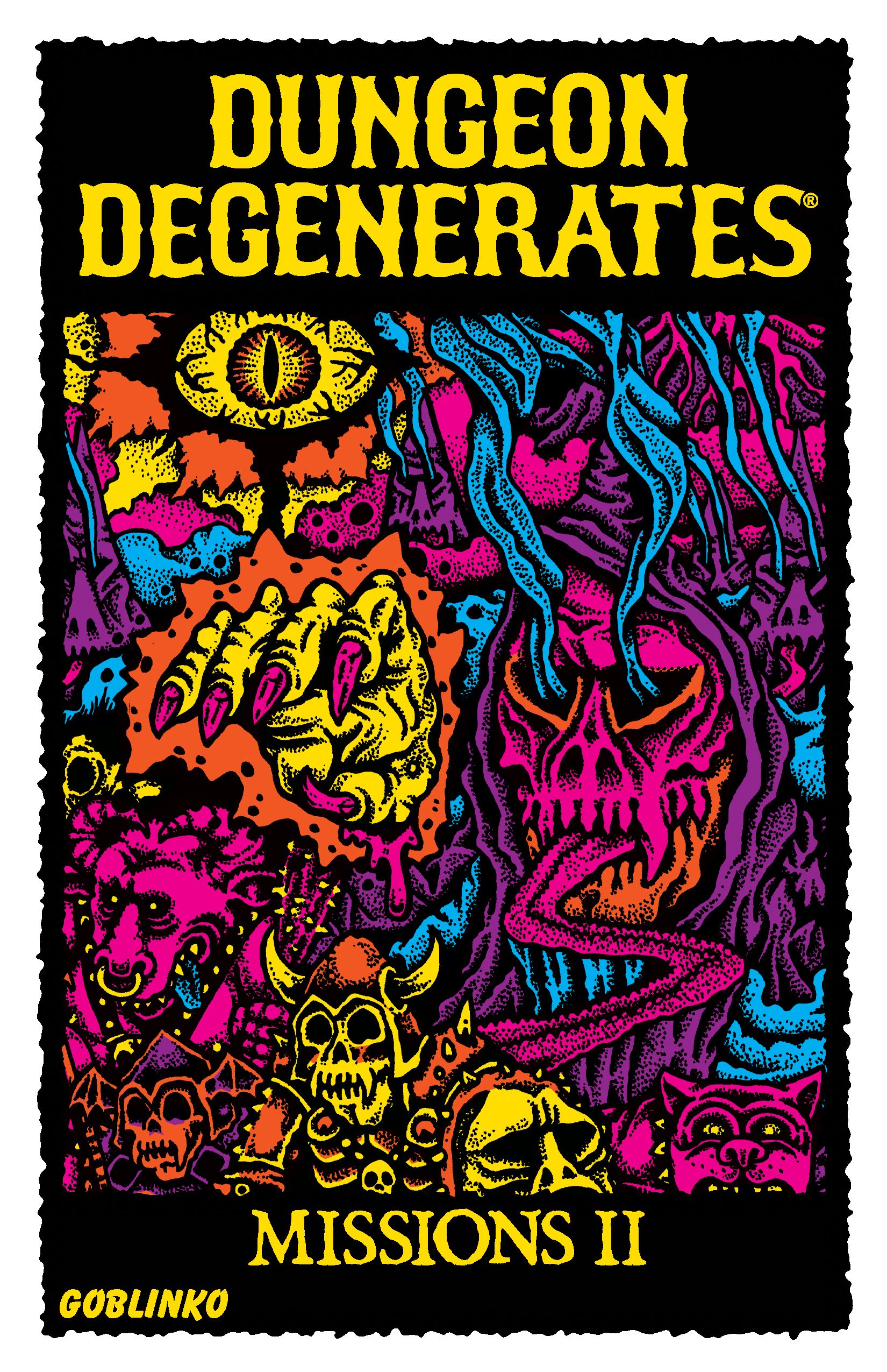 Dungeon Degenerates: Missions II and Brain Blisterer