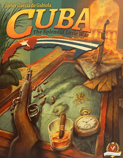 Cuba: The Splendid Little War (Second Edition) *PRE-ORDER*