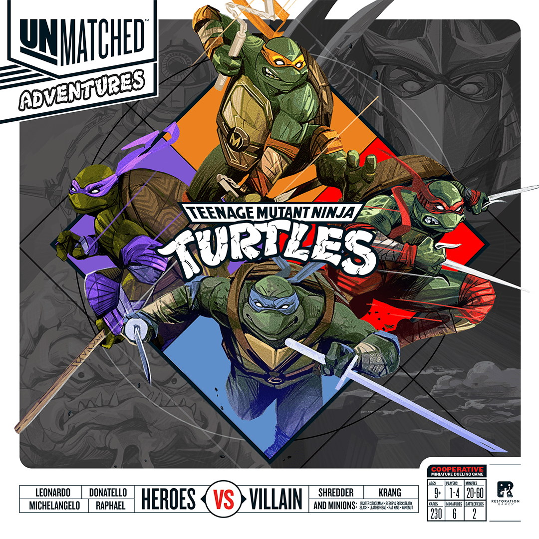 Unmatched Adventures: Teenage Mutant Ninja Turtles *PRE-ORDER*