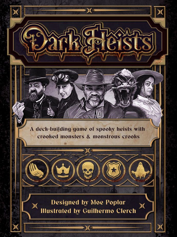 Dark Heists *PRE-ORDER*