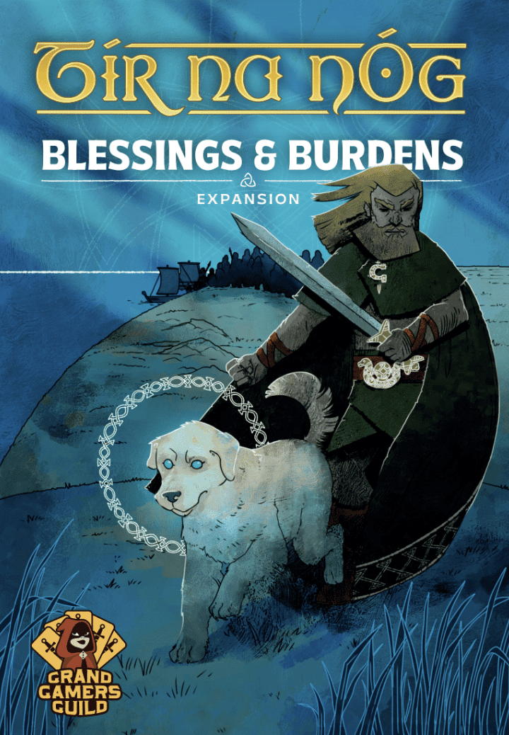 Tír na nÓg: Blessings & Burdens *PRE-ORDER*