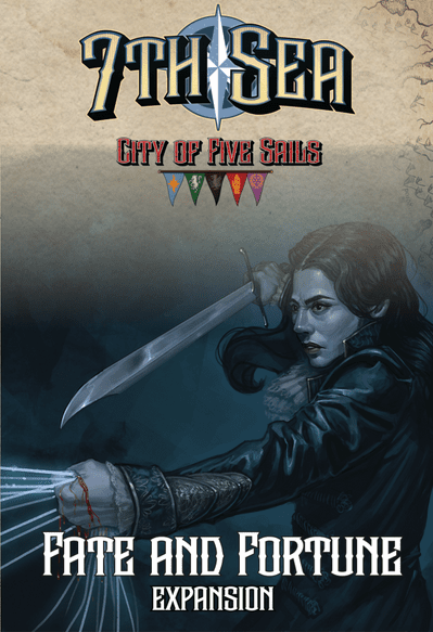 7th Sea: City of Five Sails – Fate and Fortune