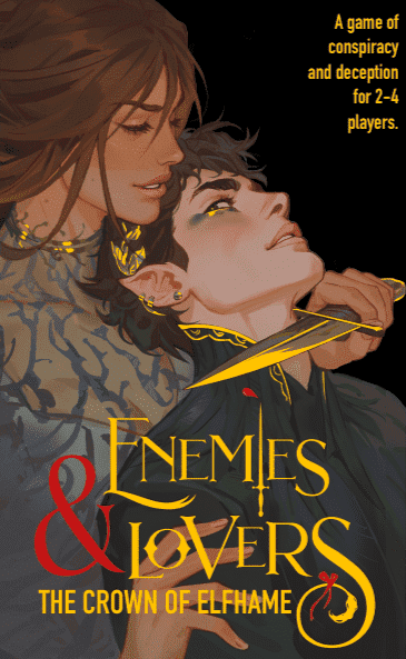 Enemies & Lovers: The Crown of Elfhame *PRE-ORDER*