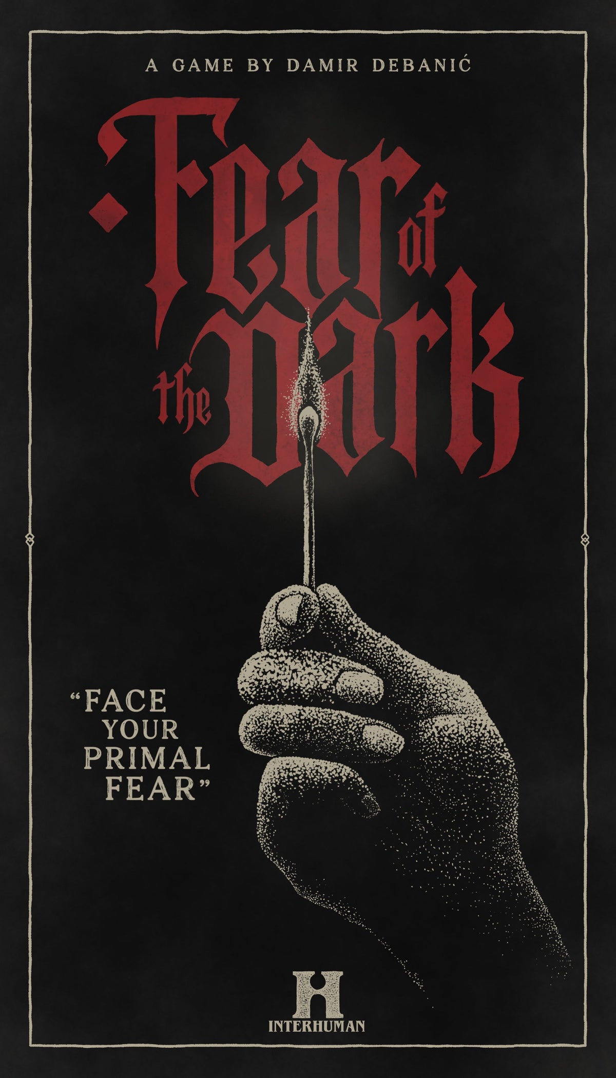 Fear of the Dark *PRE-ORDER*