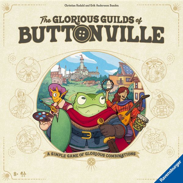 The Glorious Guilds of Buttonville *PRE-ORDER*