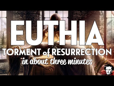 Euthia: Torment of Resurrection
