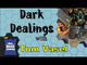 Dark Dealings
