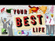 Your Best Life