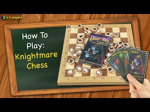Knightmare Chess (Third Edition)