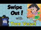 Swipe Out!