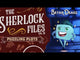 The Sherlock Files: Elementary Entries