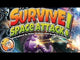Survive: Space Attack!