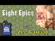 Eight Epics