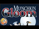 Munchkin Gloom