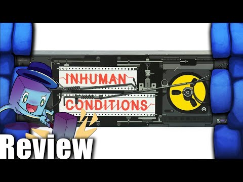 Inhuman Conditions