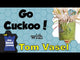 Go Cuckoo!