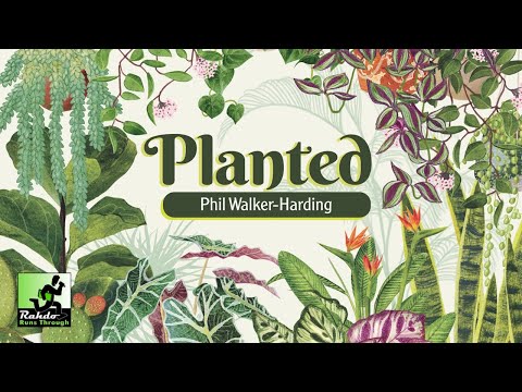 Planted: A Game of Nature & Nurture (Minor Damage)