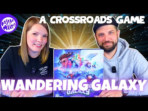 Wandering Galaxy: A Crossroads Game